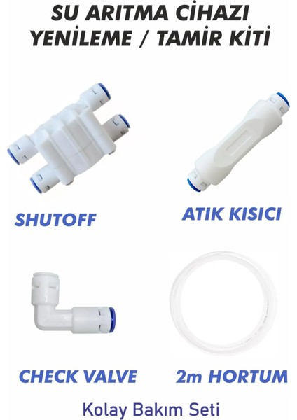 Su Arıtma Cihazı Yenileme ve Tamir Kiti - Shutoff, Chekvalf, Atık Kısıcı
