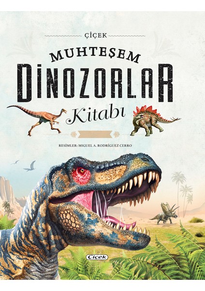 Muhteşem Dinozorlar Kitabı -Dev Boy Bez Ciltli