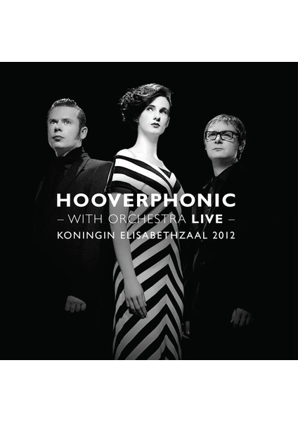 Hooverphonic – Hooverphonic: With Orchestra Live Plak