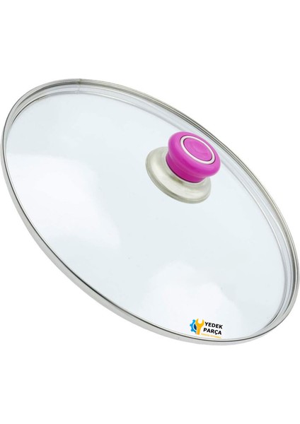 Tencere Sahan Tava Cam Kapağı Kapak 30 cm Fuşya Tutma Tepesi