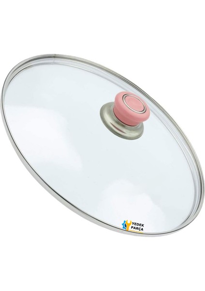 Tencere Sahan Tava Cam Kapağı Kapak 28 cm Pembe Tutma Tepesi