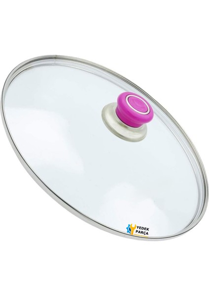 Tencere Sahan Tava Cam Kapağı Kapak 28 cm Fuşya Tutma Tepesi