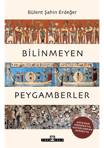 Bilinmeyen Peygamberler - Bülent Şahin Erdeğer