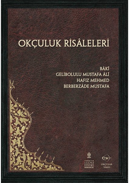 Okçuluk Risaleleri
