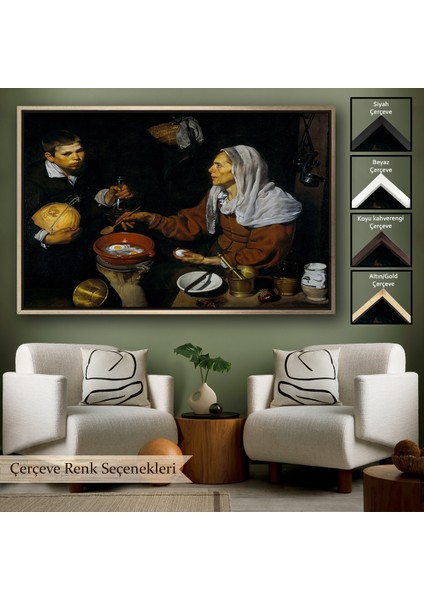 Çerçeveli Kanvas Tablo, Diego Velázquez - Yumurta Pişiren Yaşlı Kadın - Old Woman Frying EGGS-7051