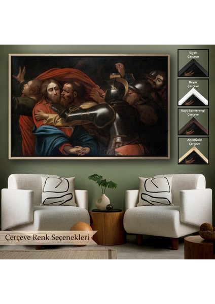 Çerçeveli Dekoratif Kanvas Tablo, Caravaggio -Isanın Inişi Tablo - The Taking Of CHRIST-7146