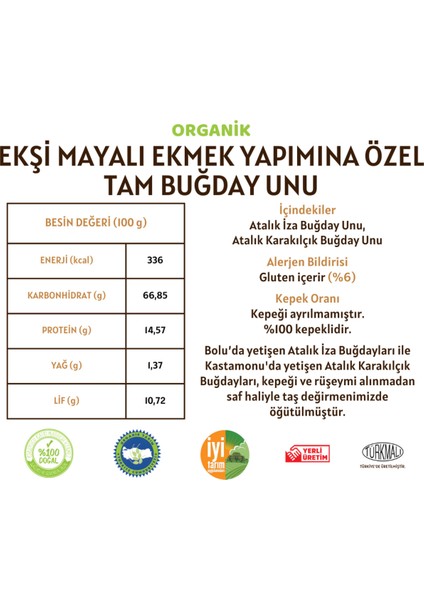 Organik Atalık Ekşi Mayalı Ekmek Yapımına Özel Tam Buğday Unu - 5 Kilo fiyatları