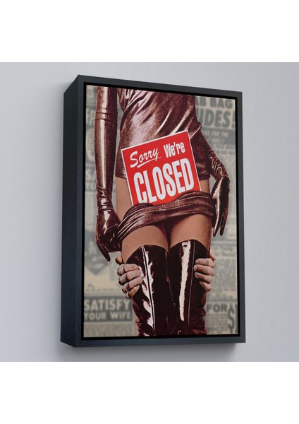 Çerçeveli Dekoratif Kanvas Tablo, Sorry We're Closed Tablo - Üzgünüm KAPALIYIZ-7705
