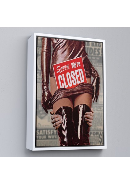 Çerçeveli Dekoratif Kanvas Tablo, Sorry We're Closed Tablo - Üzgünüm KAPALIYIZ-7705 fırsatları
