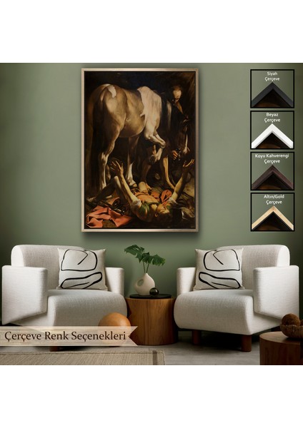 Çerçeveli Kanvas Tablo, Caravaggio - Aziz Paul'un Dönüşümü Tablo - The Conversion Of Saint PAUL-8104