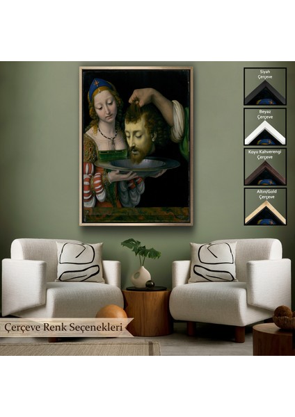 Çerçeveli Dekoratif Kanvas Tablo, Salome ile Vaftizci Yahya'nın Başının Kesilmesi TABLO-7339