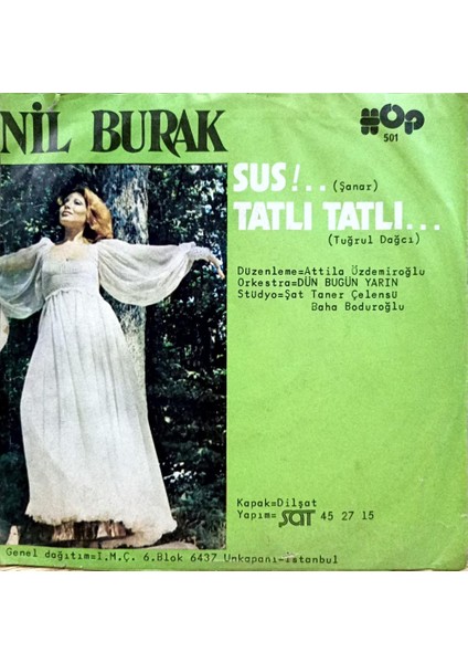 Nil Burak – Sus!.. / Tatlı Tatlı… 45'lik fiyatları