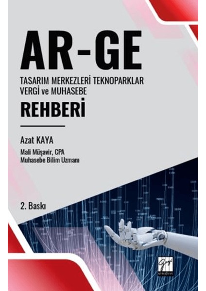 Ar-Ge Tasarım Merkezleri Teknoparklar Vergi ve Muhasebe Rehberi