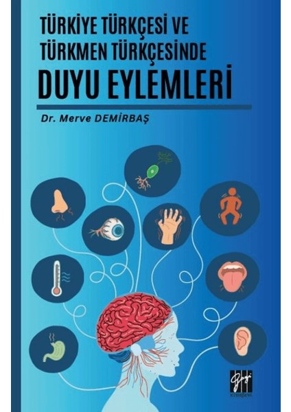 Türkiye Türkçesi ve Türkmen Türkçesinde Duyu Eylemleri