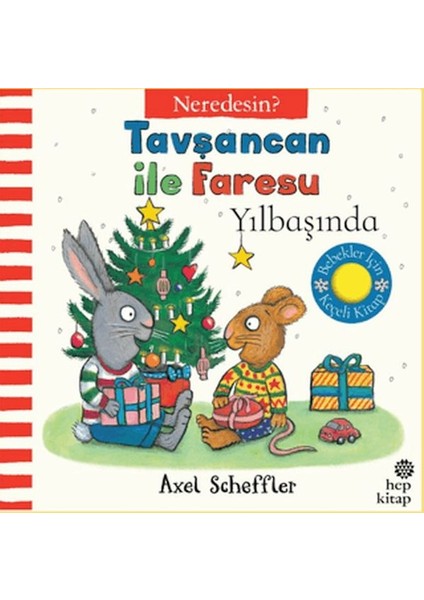 Tavşancan Ile Faresu Yılbaşında - Neredesin?