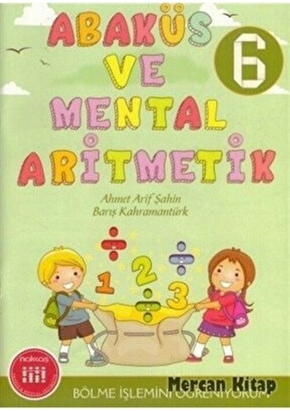 Abaküs ve Mental Aritmetik (Soroban, Toplama, Çıkartma, Çarpma, Bölme ve Etkinlikler) 7 Kitaplık Set indirimleri