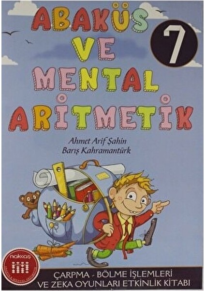 Abaküs ve Mental Aritmetik (Soroban, Toplama, Çıkartma, Çarpma, Bölme ve Etkinlikler) 7 Kitaplık Set