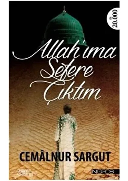 Allah'ıma Sefere Çıktım - Cemalnur Sargut