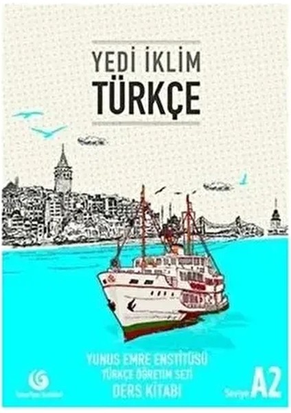 Yedi Iklim Türkçe A2 Öğretim Seti (Çalışma - Ders - Dinleme)