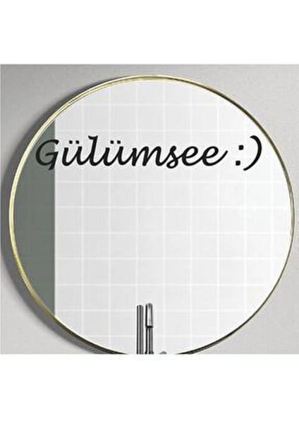 Ayna Dekorasyon Sticker- Gülümsee :) 40CMX6CM
