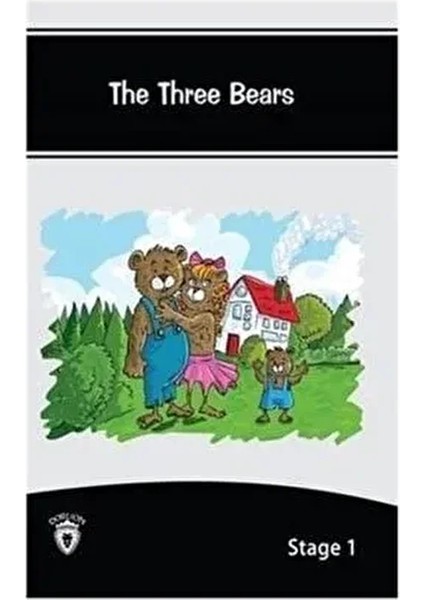 The Three Bears Ingilizce Hikayeler Stage 1 / Kolektif / Dorlion Yayınevi / 9786056664823
