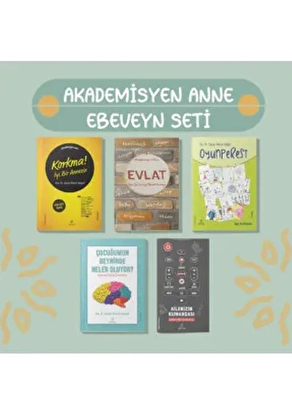 Akademisyen Anne Ebeveyn Seti