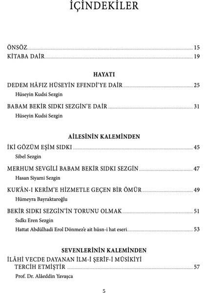 Bekir Sıdkı Sezgin - Hüseyin Kudsi Sezgin modelleri