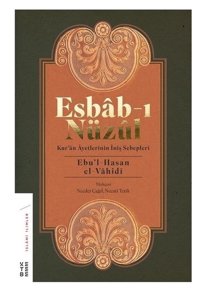 Esbâb-ı Nüzûl - Ebu’l-Hasan el-Vâhidî