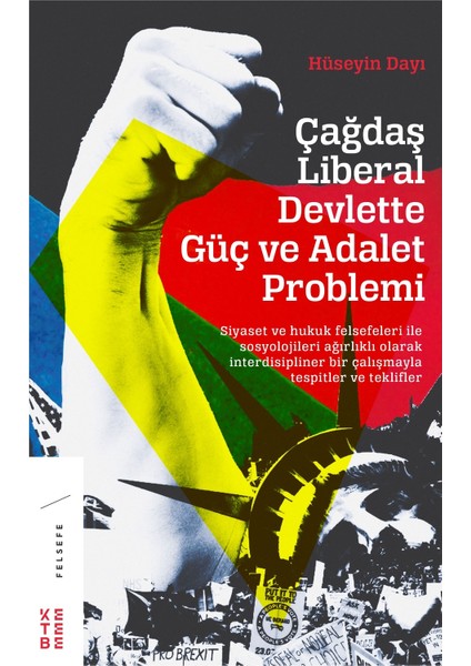 Çağdaş Liberal Devlette Güç ve Adalet Problemi - Hüseyin Dayı