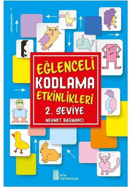 Eğlenceli Kodlama Etkinlikleri 2.Seviye
