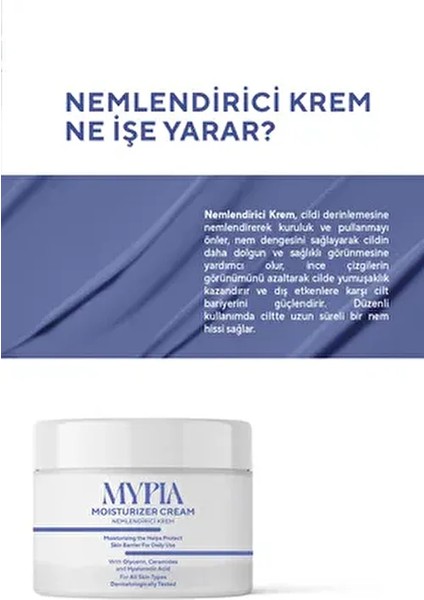 Mypia Nemlendirici Krem Cilt Bariyerini Güçlendiren Hyalüronik Asit 50 ml Gün Boyu Kullanım fırsatları