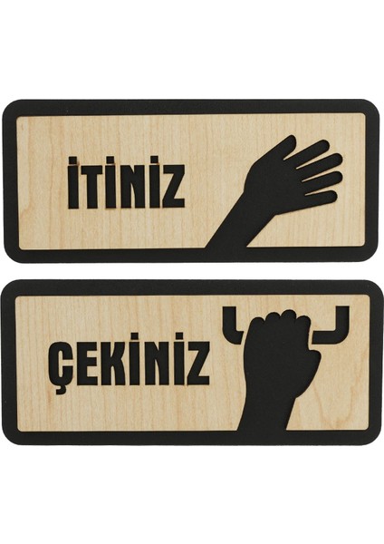 Itiniz/çekiniz Mdf Kapı Ikaz Yazısı|arkası Yapışkanlı| 15*6,5 CM|YÖN1001