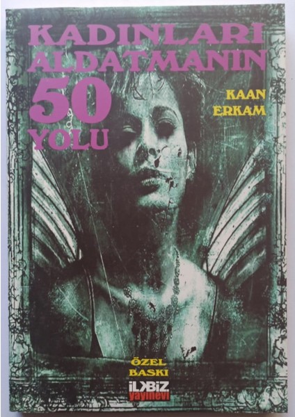 Kadınları Aldatmanın Elli Yolu