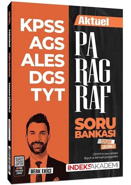 Indeks Akademi 2026 Kpss Meb-Ags Ales Dgs Tyt Aktüel Paragraf Soru Bankası Çözümlü - Berk Ekici