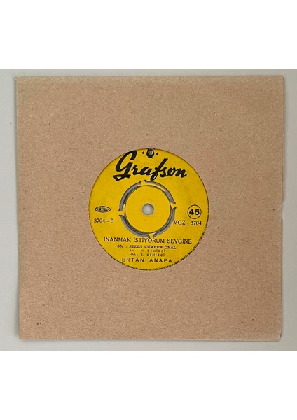 Ertan Anapa Misafirim Bu Gece - Inanmak Istiyorum Sevgine 45'lik Plak (Orjinal Dönem Baskı Plak)