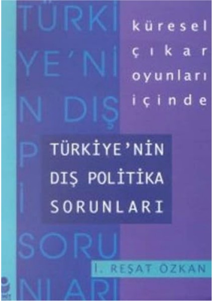 Türkiyenin Dış Politika Sorunları