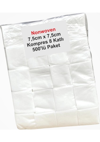 Nonsteril Nonwoven (Yüksek Emicili) 7,5cm x 7,5cm Kompres 8 Katlı - 500'LÜ Paket