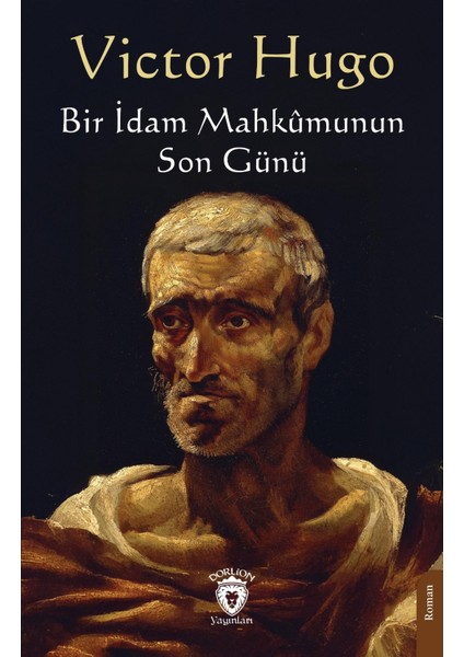 Bir Idam Mahkumunun Son Günü