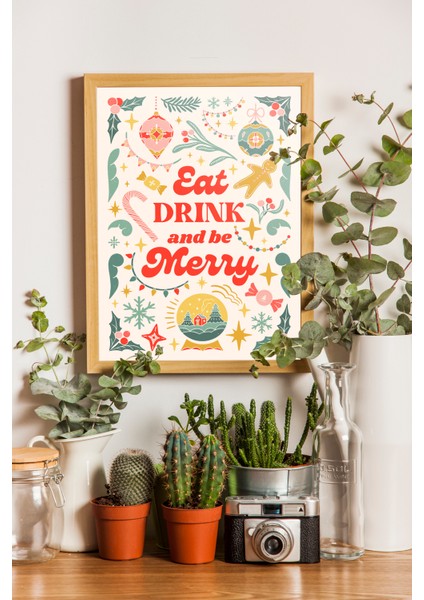 Eat Drink And Be Merry - Mutfak Tablo - Ahşap Çerçeveli