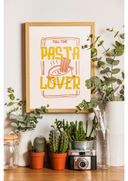 Pasta Lover Tasarım Poster ve Tablo - Ahşap Çerçeveli