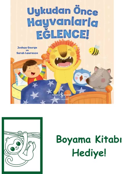 Uykudan Önce Hayvanlarla Eğlence! + Boyama Kitabı