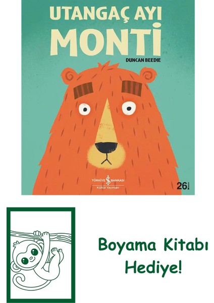 Utangaç Ayı Monti + Boyama Kitabı