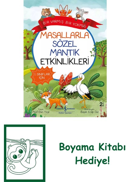 Masallarla Sözel Mantık Etkinlikleri – Bir Varmış Bir Yokmuş + Boyama Kitabı