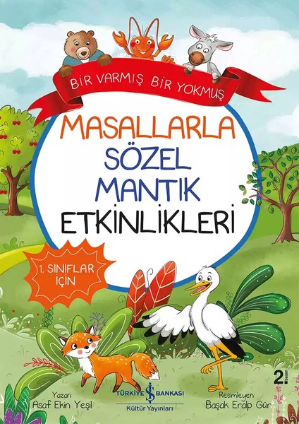 Masallarla Sözel Mantık Etkinlikleri – Bir Varmış Bir Yokmuş + Boyama Kitabı fiyatları