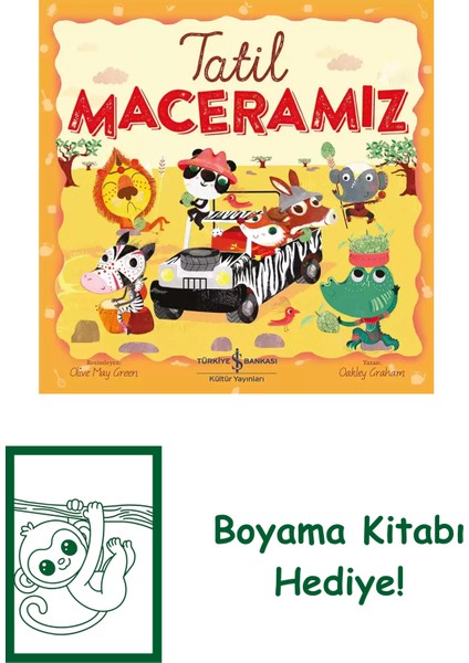 Tatil Maceramız + Boyama Kitabı