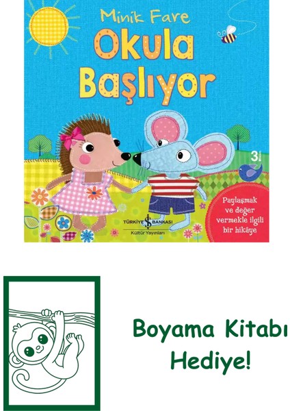 Minik Fare Okula Başlıyor + Boyama Kitabı