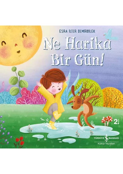 Ne Harika Bir Gün! + Boyama Kitabı fiyatları