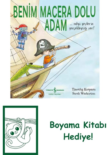 Benim Macera Dolu Adam + Boyama Kitabı