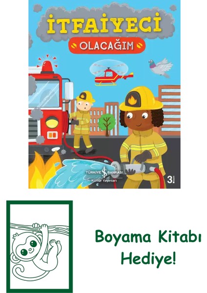 Itfaiyeci Olacağım + Boyama Kitabı