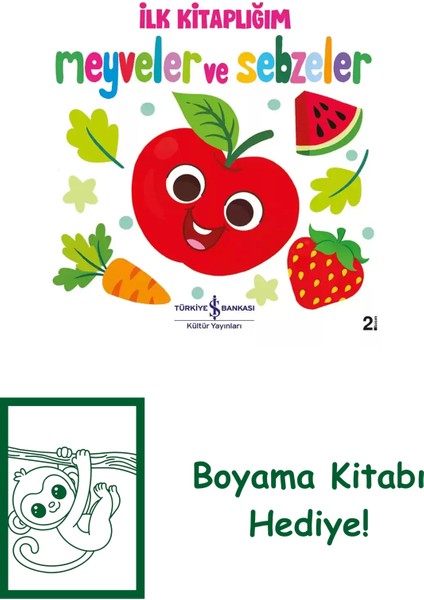 Meyveler ve Sebzeler – Ilk Kitaplığım + Boyama Kitabı